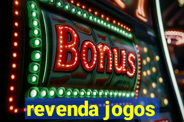 revenda jogos